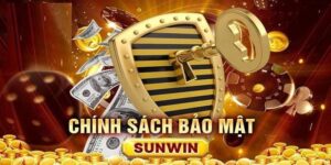 Thương hiệu sun.win rất chú trọng xây dựng chính sách bảo mật